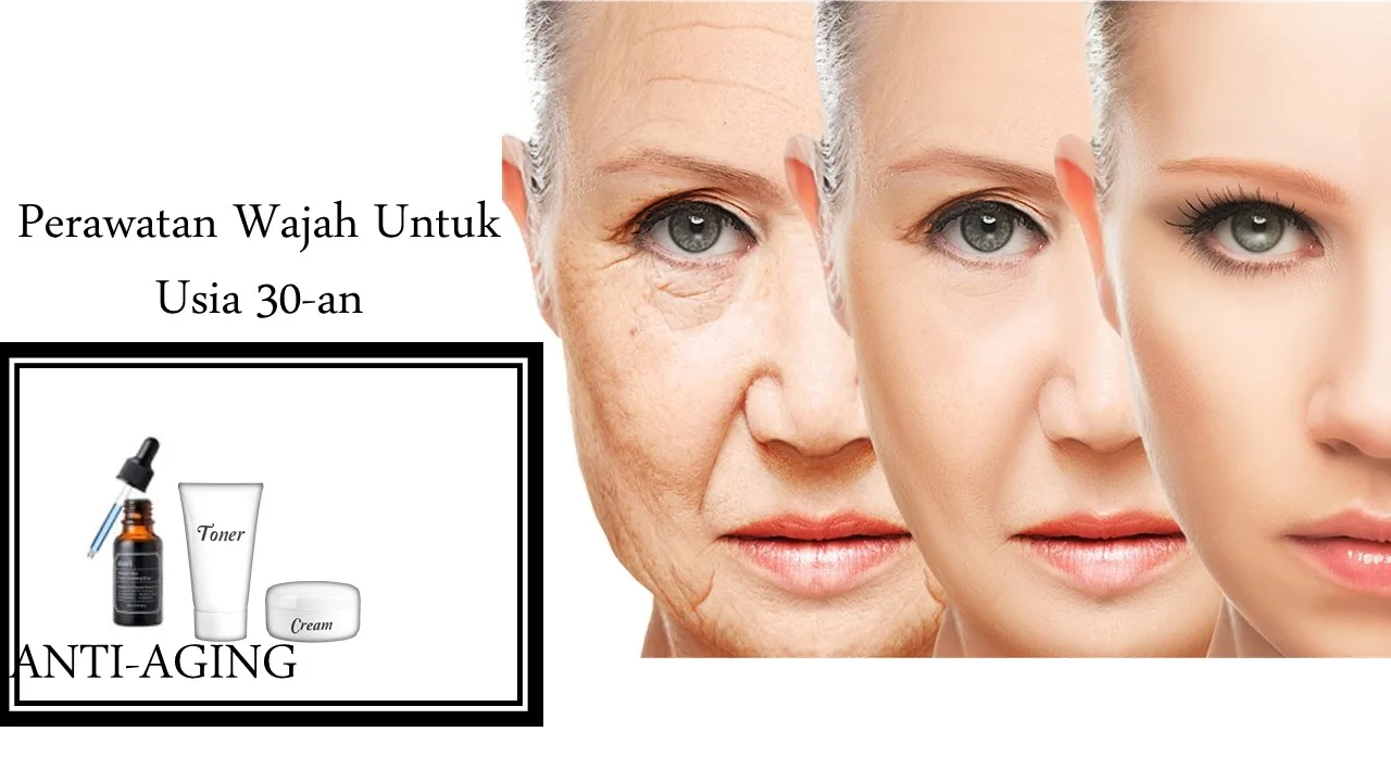 Produk Perawatan Wajah Memutihkan Usia 30 & Rekomendasi Produk